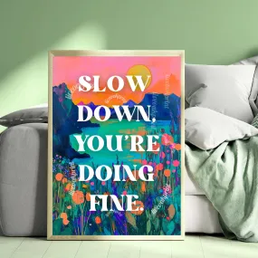 Slow Down You're Doing Fine print - Anti Anxiety Wall Art  - 1970s Retro Inspired Beach Interior Print - Eclectic Decor - Maximalist Art